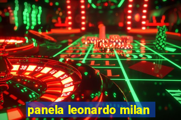 panela leonardo milan